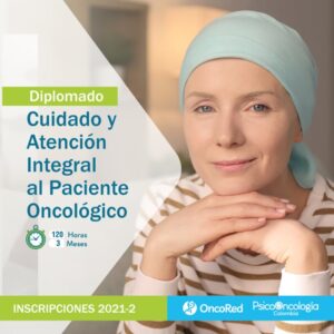 Diplomado en el Cuidado y Atención Integral al Paciente Oncológico