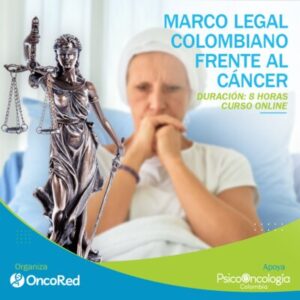 curso marco legal colombiano frente al cancer